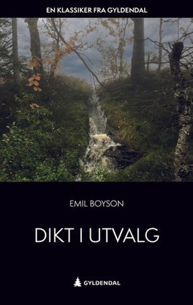 Dikt i utvalg (ebok) av Emil Boyson