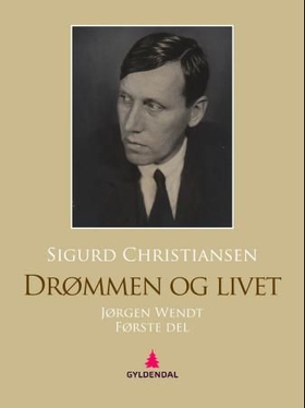 Drømmen og livet (ebok) av Sigurd Christianse