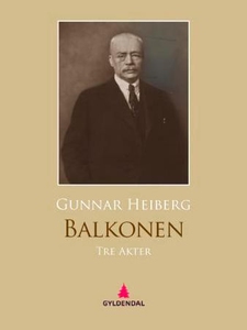 Balkonen (ebok) av Gunnar Heiberg