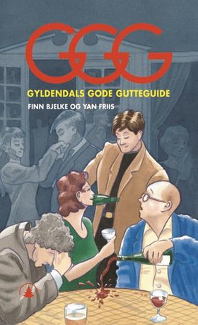 GGG - Gyldendals gode gutteguide (ebok) av Finn Bjelke