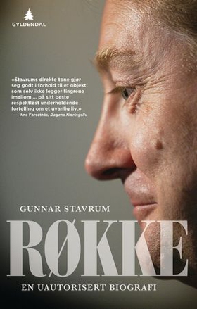 Kjell Inge Røkke - en uautorisert biografi (ebok) av Gunnar Stavrum