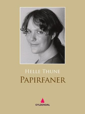 Papirfaner - dikt (ebok) av Helle Thune