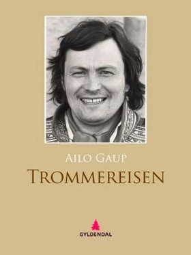 Trommereisen - roman (ebok) av Ailo Gaup