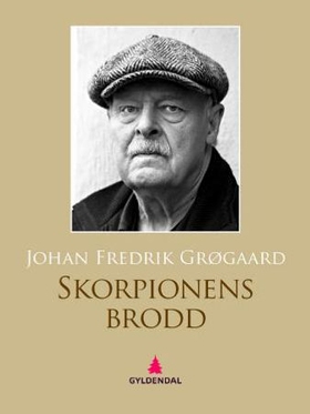 Skorpionens brodd - roman (ebok) av Johan Fredrik Grøgaard