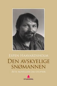 Den avskyelige snømannen (ebok) av Espen Haav