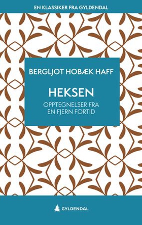 Heksen (ebok) av Bergljot Hobæk Haff