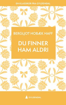 Du finner ham aldri