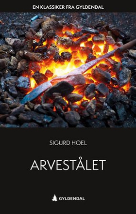 Arvestålet - fortellingen om Håvard Gjermundsson Viland - ungdommen (ebok) av Sigurd Hoel