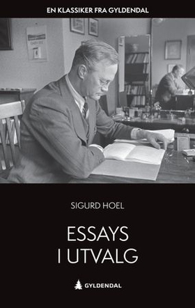 Essays i utvalg (ebok) av Sigurd Hoel