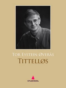 Tittelløs (ebok) av Tor Eystein Øverås