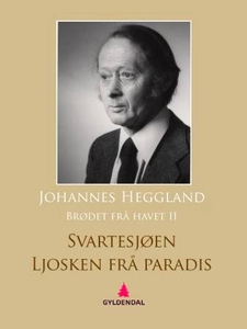Brødet frå havet II (ebok) av Johannes Heggla