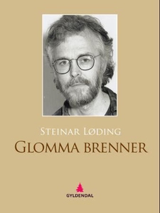 Glomma brenner (ebok) av Steinar Løding