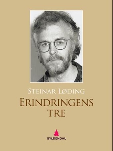 Erindringens tre (ebok) av Steinar Løding