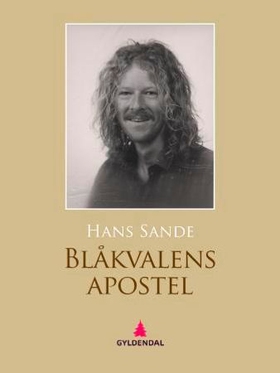 Blåkvalens apostel (ebok) av Hans Sande