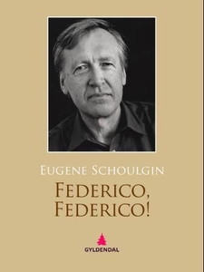 Federico - Federico! (ebok) av Eugene Schoul