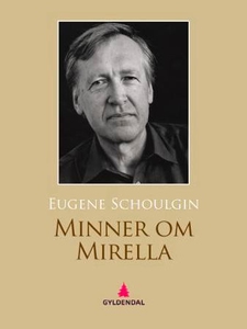 Minner om Mirella (ebok) av Eugene Schoulgin