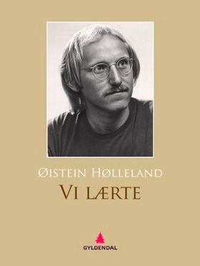 Vi lærte - dikt (ebok) av Øistein Hølleland