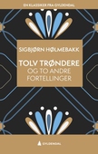 Tolv trøndere og to andre fortellinger