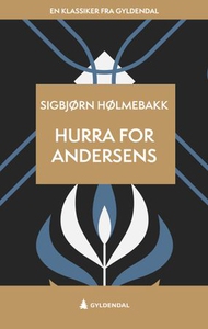 Hurra for Andersens (ebok) av Sigbjørn Hølmeb