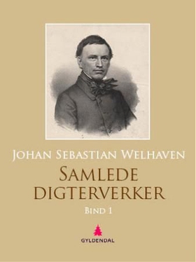 Samlede digterverker - første bind (ebok) av Johan Sebastian Welhaven