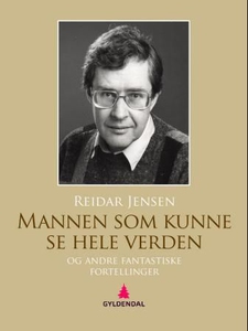 Mannen som kunne se hele verden, og andre fan