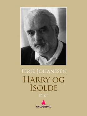 Harry og Isolde - dikt (ebok) av Terje Johanssen