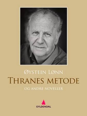 Thranes metode og andre noveller (ebok) av Øy