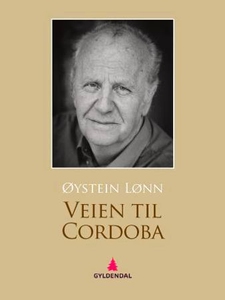 Veien til Cordoba (ebok) av Øystein Lønn
