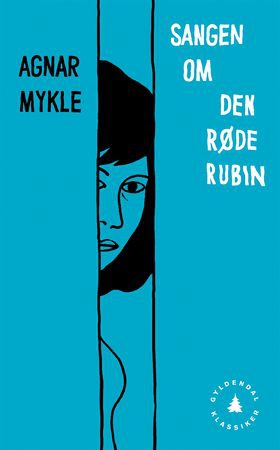 Sangen om den røde rubin - roman (ebok) av Agnar Mykle