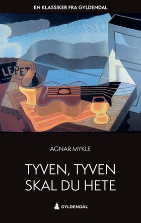Tyven, tyven skal du hete - roman (ebok) av Agnar Mykle