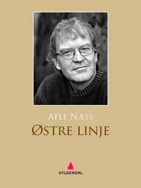 Østre linje (ebok) av Atle Næss