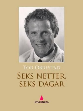 Seks netter, seks dagar - roman (ebok) av Tor Obrestad