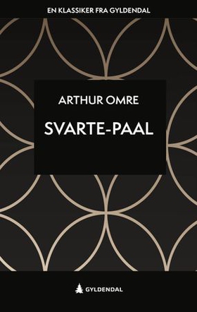 Svarte-Paal - roman (ebok) av Arthur Omre