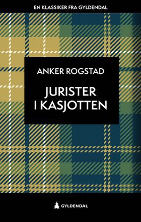 Jurister i kasjotten - roman (ebok) av Anker Rogstad