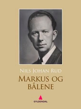 Markus og bålene - roman (ebok) av Nils Johan Rud