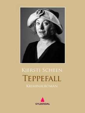 Teppefall - kriminalroman (ebok) av Kjersti Scheen