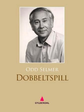 Dobbeltspill - skuespill (ebok) av Odd Selmer