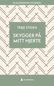 Skygger på mitt hjerte (ebok) av Terje Stigen