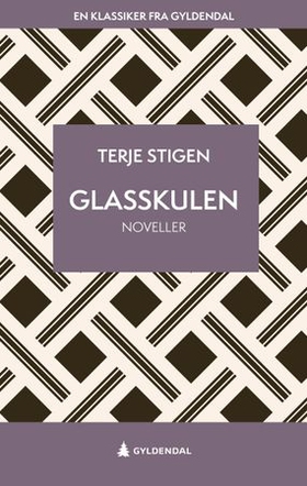Glasskulen - noveller (ebok) av Terje Stigen