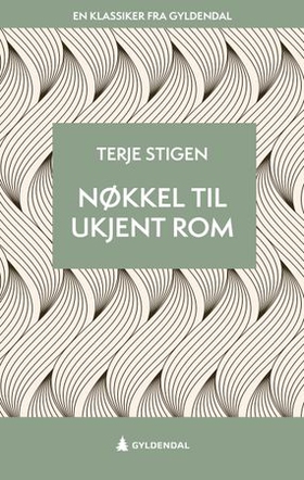 Nøkkel til ukjent rom (ebok) av Terje Stigen