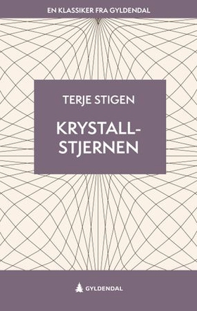 Krystallstjernen - roman (ebok) av Terje Stigen