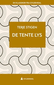 De tente lys (ebok) av Terje Stigen