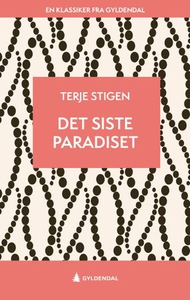 Det siste paradiset (ebok) av Terje Stigen