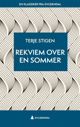 Rekviem over en sommer - roman (ebok) av Terje Stigen