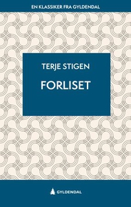 Forliset (ebok) av Terje Stigen