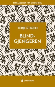 Blindgjengeren (ebok) av Terje Stigen