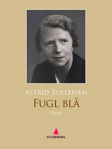 Fugl blå (ebok) av Astrid Tollefsen