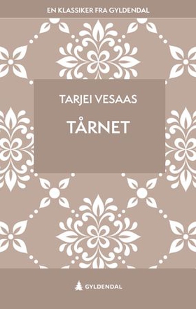 Tårnet (ebok) av Tarjei Vesaas