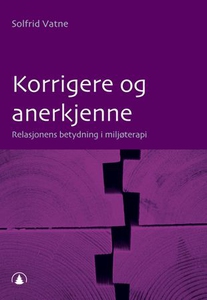 Korrigere og anerkjenne (ebok) av Solfrid Vat