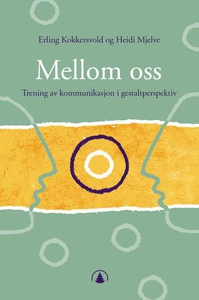 Mellom oss (ebok) av Erling Kokkersvold, Heid